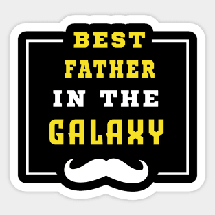 Best Father In The Galaxy Shirt Father's Day Gift Sticker